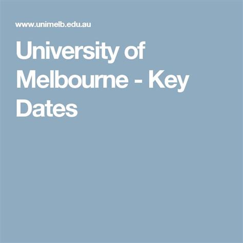 unimelb key dates